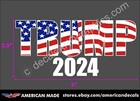Trump Support Sticker 2024 American Flag Die Cut Decal Window Bumper