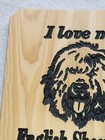 I Love My  English Sheepdog Wood Sign Hanging  10 x10 