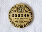 1934 New York Citizen Resident Hunting Trapping Fishing License  253248 Button