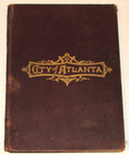 1892 Book  city Of Atlanta  Gateway City Of The South  History business spelman 