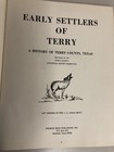 Early Settlers Of Terry County Texas  1st Ed 1968  Texana