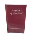 Trafalgar My Home Town Johnson County Indiana History Book Out Of Print     Signed