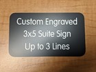 Custom Engraved 3x5 Satin Black Suite Sign Home Office Small Wall Door Plaque