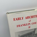 Early Architecture Of Franklin County 2  N c   By T  H  Pearce  Autographed 1988