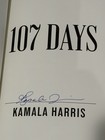 Kamala Harris Signed Autograph 107 Days Book 1st Edition Vice President In Hand 