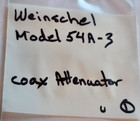 Weinschel Model 54a-3  Coax Attenuator