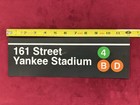 New York City Transit Subway Yankee Stadium 161st Street Subway Sign ruler