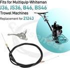 High Quality Throttle Cable Kit  21243 For J36  Js36  B46  Bs46 Trowel Machines
