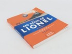 The Big Book Of Lionel 2nd Edition By Robert Schleicher     2004