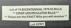 Lot Of 15 1976  2 Two Dollar Bills   Crisp Uncirculated Bicentennial Notes  25h