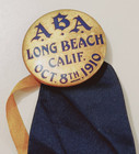 Antique 1910 Aba American Bankers Assoc Pin Ribbon Long Beach Ca Wm H Hoegee Co