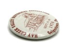 Hay Creek Valley Historical Association Pin 1978 Geigertown  Pa
