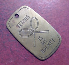 1979  tennis Is My Racket  Engraved Vintage Solid Brass Keychain Fob Pendant