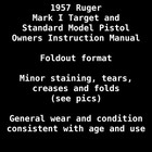 Ruger Mark I Target   Standard Model Pistol Instruction Owners Manual 1957