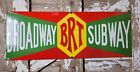 Vintage Broadway Subway Porcelain Sign Brt Underground Transportation Nyc Marker