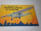 Vintage 1930 s  all Kinds Of Airplanes To Color 