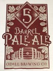 Five Barrel Pale Ale Odell Metal Beer Sign Craft Mancave Colorado Retired Rare
