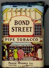 Antique Advertising Tin Litho  bond Street Smoking Tobacco Pocket Tin  Nice 1