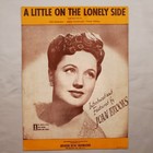 A Little On The Lonely Side  54 Sheet Music Piano Vocal Joan Brooks Us War Bonds