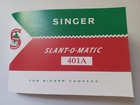 Singer 401 Slant-0-matic Sewing Machine Manual  401a   4 25  X 6  Reproduction