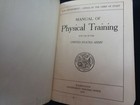 Original Ww1  1914  Usa Army Manual  physical Training   hardback - 335 Pages 