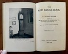 The Old Clock Book By Moore Tudor Publishing Hardcover 1937
