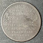 1833 Hard Times Merchant Token Robinson s Jones And Co Attleboro Ma Not One Cent