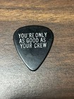 Chainsaw  Billy Joel Guitar Tech Guitar Pick - You re Only  As Good As Your Crew