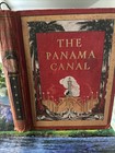 Panama And The Canal 1913 Including Folded Maps