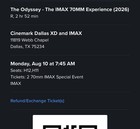2 Tickets The Odyssey Imax 70mm Dallas Monday 8 10 7 45am Row H 11-12 Middlerigt