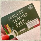            2026 Starbucks  coolest Teacher Ever  Teach Appreciation Gift Card Mint  0