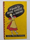 1940 Royal Baking Powder Booklet Guide To Royal Success Advertising Vtg 5c