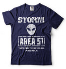 Storm Area 51 T-shirt They Cant Stop Us All Ufo Event Alien T-shirt Area 51