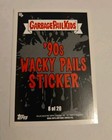 Topps Garbage Pail Kids 2019 Gpk  90s Wacky Pails Popps  8 Of 20