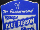 Vintage Easel Back Golden   s Blue Ribbon Cigar Advertising Countertop Sign