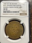 1909 Wa Hk-362 So Called Dollar Sc 1 H w  Seward-chief Seattle Ak Expo Ngc Au 58