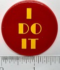 Vintage Pinback Button Pin I Do It Counter Culture Retro Hippie Revolution Style