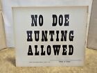 Vintage 9 X 11 Cardboard No Doe Hunting Allowed Sign Lancaster Pa Pennsylvania