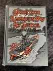Rare Vintage 1910  scientific American Boy At School  Hardcover 1st Ed  Stem diy