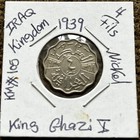 1939 Iraq 4 Fils  King Ghazi  Nickel Coin  Hard To Find