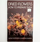 1975 Dried Flowers How To Prepare Them Crafts Dover Vintage Booklet