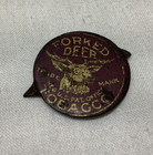 Antique Advertising Tin Tobacco Tag Forked Deer Tobacco Tag Pics Buck Deer