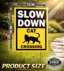 Slow Down Cat Crossing Sign 12x16 Double Sided With H-stakes Set Of 3
