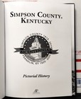 Simpson County  Kentucky   Pictorial History  Pristine Copy  Genealogy