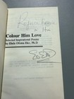 Colour Him Love Ebele Ofoma Eko 1992 Paperback Signed Isbn 9782753157  used 