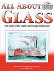 All About Glass 14-1  Bohemian Welz  Castor Sets  Dearborn  Steuben  Henke