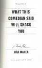Bill Maher What This Comedian Said Will Shock You Autographed Signed 1st Edition