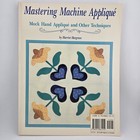 Machine Applique Books Lot Of 2 Paperback Patterns Designs History Sewing