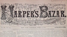 Harper s Bazar  Fashion   Culture -original Issue  April 13   1878