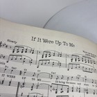 Vintage  if It Were Up To Me  Sheet Music By Sam H  Stept 1952